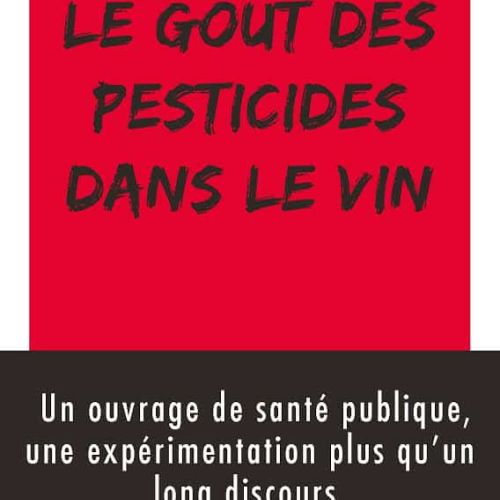Le go&ucirc;t des pesticides
